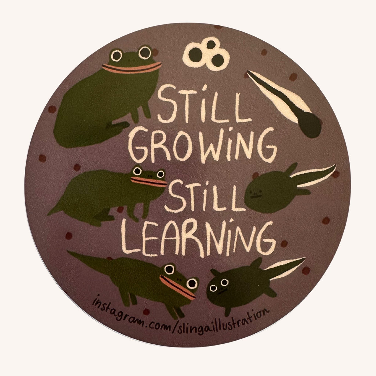 Still Growing Still Learning - Sticker