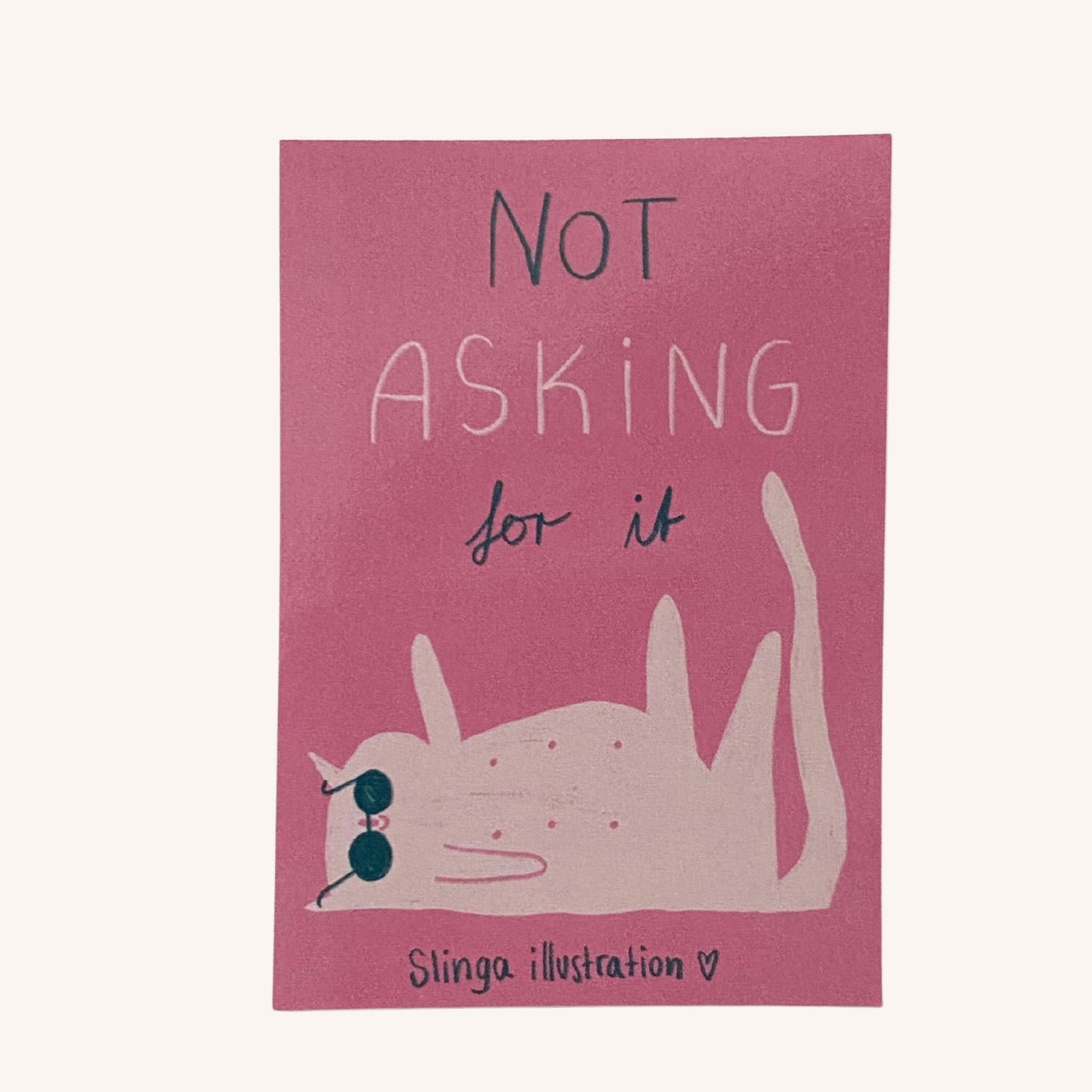Not Asking For It - Sticker