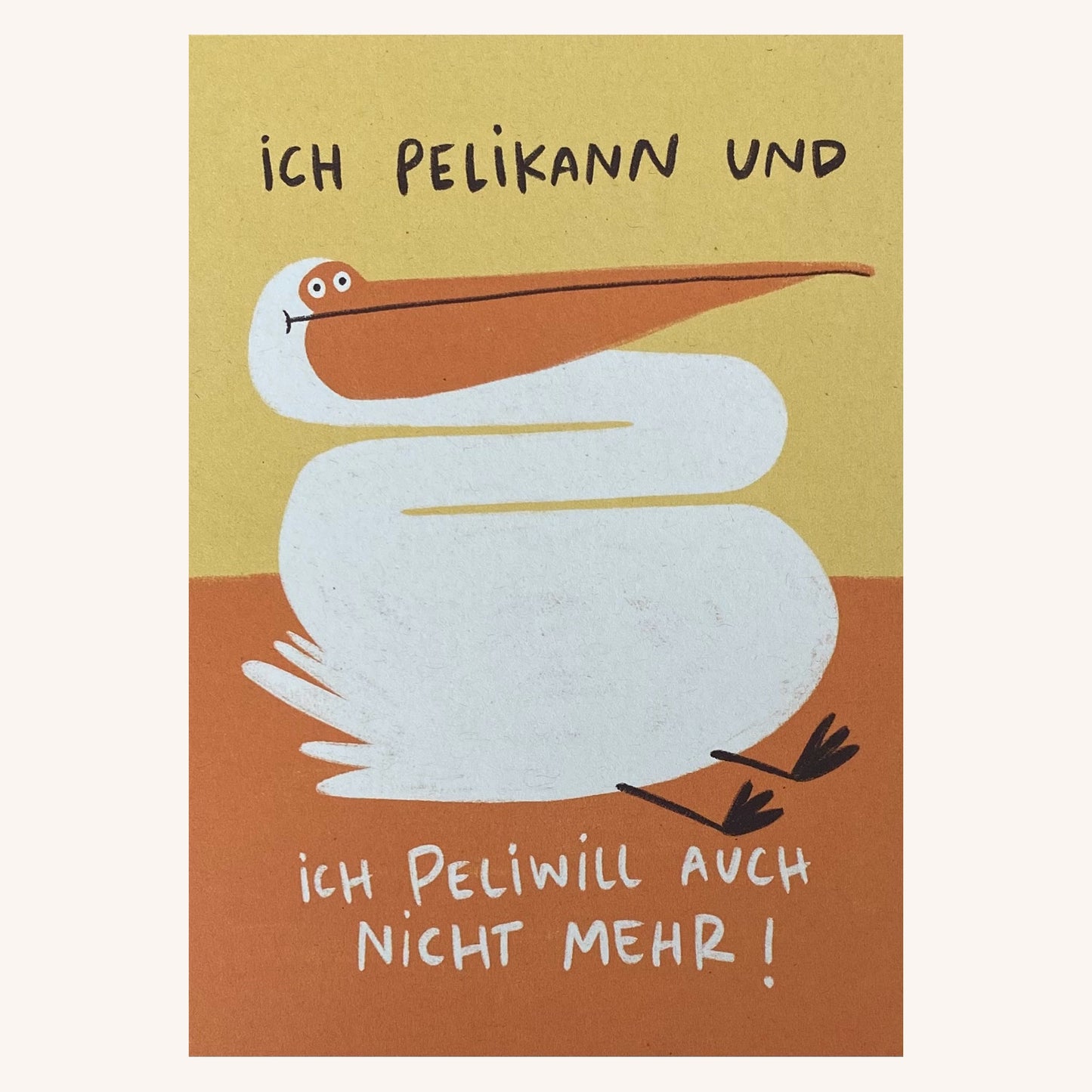 Ich Pelikann Nicht Mehr