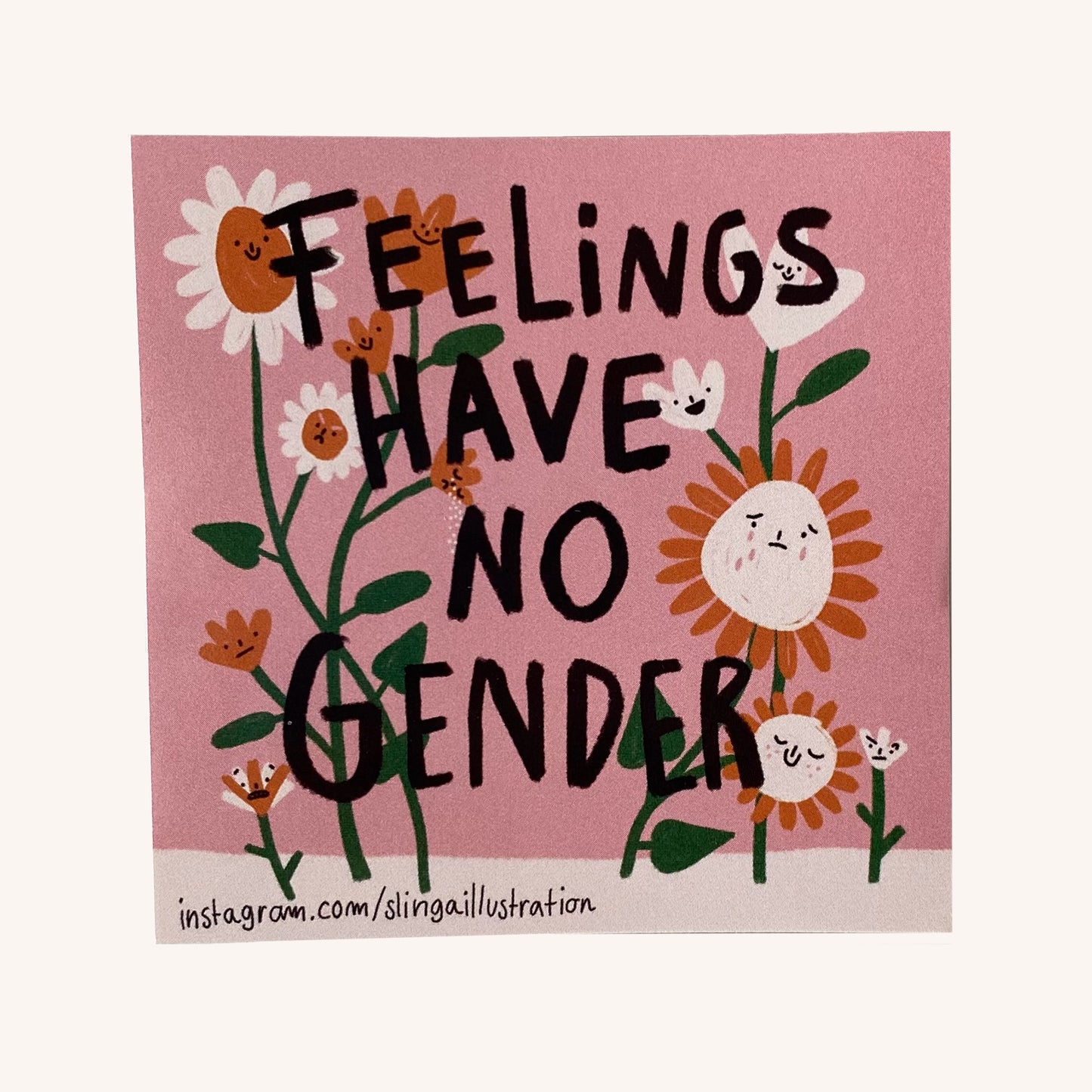 Feelings Have No Gender - Sticker
