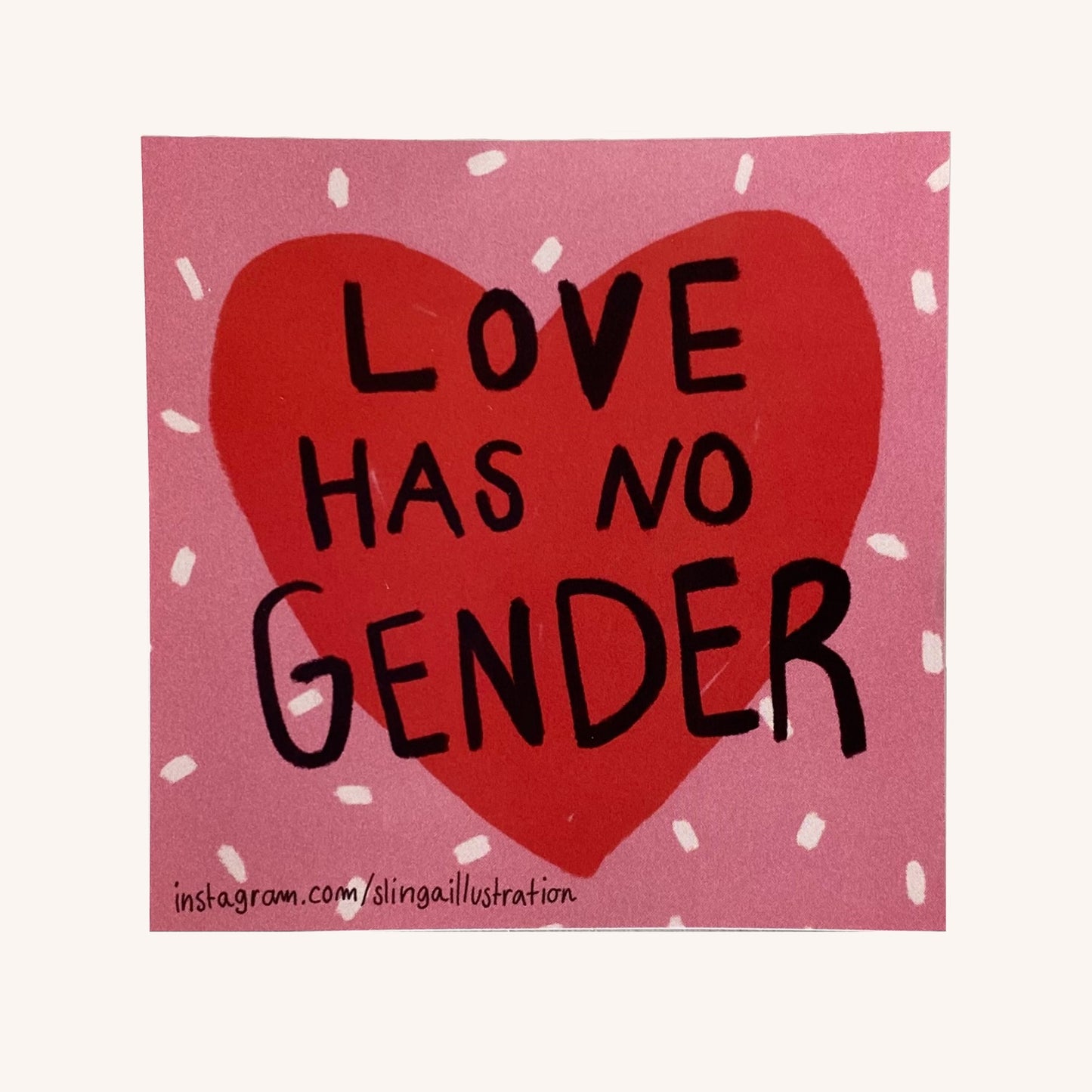 Love Has No Gender - Sticker