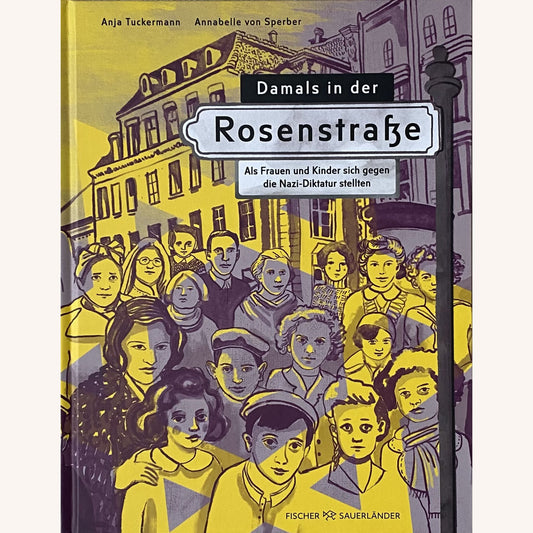 Damals in der Rosenstraße