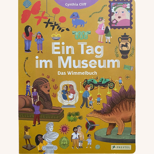 Ein Tag im Museum. Das Wimmelbuch