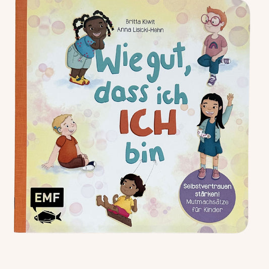 Wie gut, dass ich ICH bin
