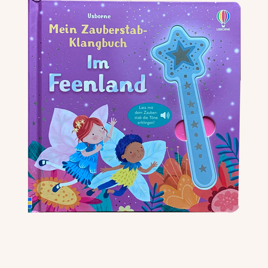 Mein Zauberstab-Klangbuch: Im Feenland