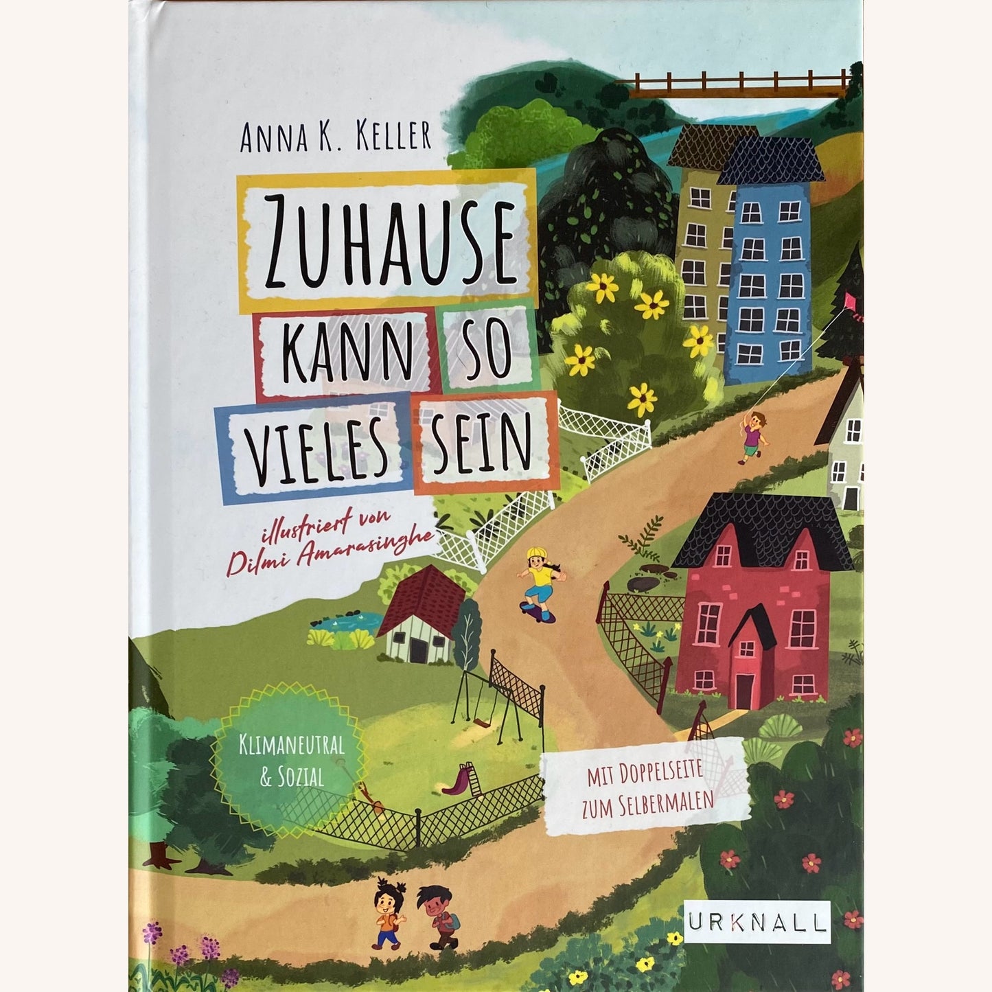 Zuhause kann so vieles sein