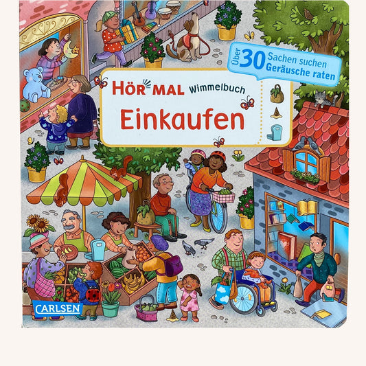 Hör mal: Wimmelbuch: Einkaufen