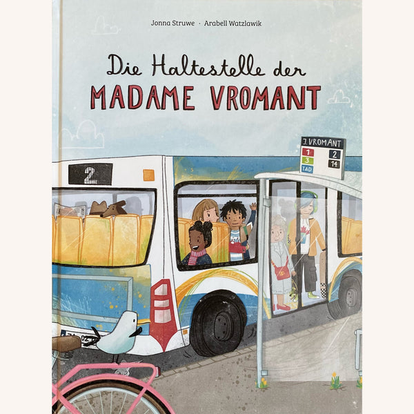 Die Haltestelle der Madame Vromant