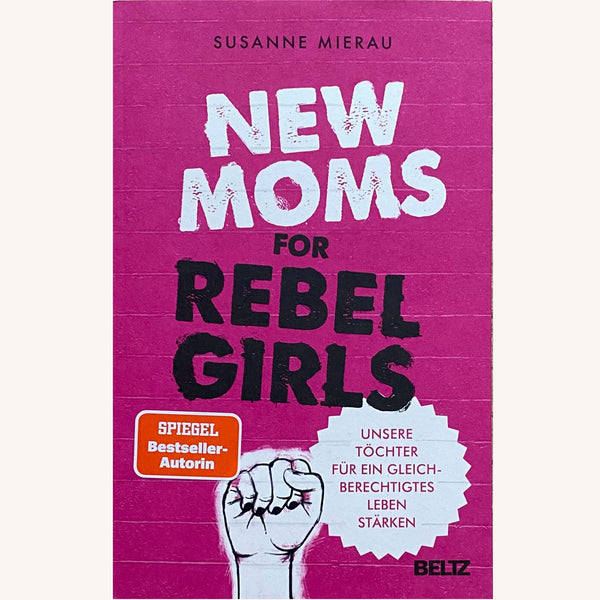 New Moms for Rebel Girl
