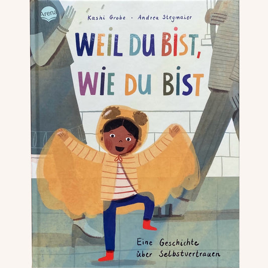 Weil du bist wie du bist