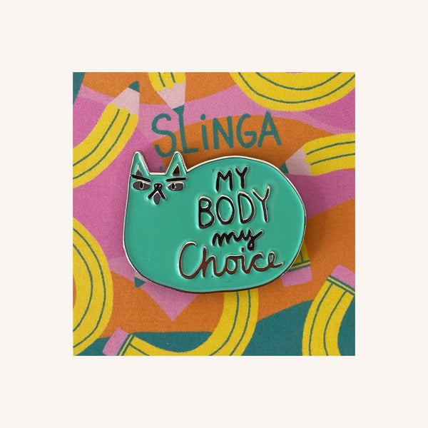 My Body My Choice Pin Türkis